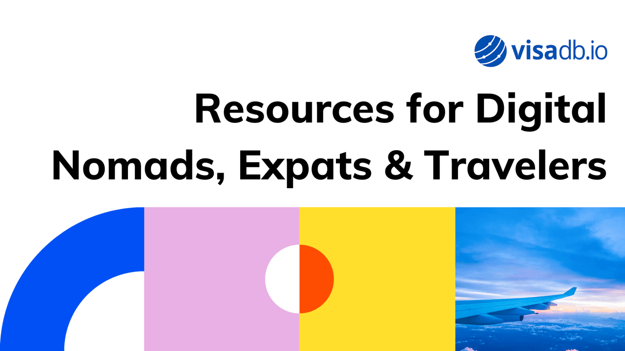 Resources for Digital Nomads, Expats, and Travelers